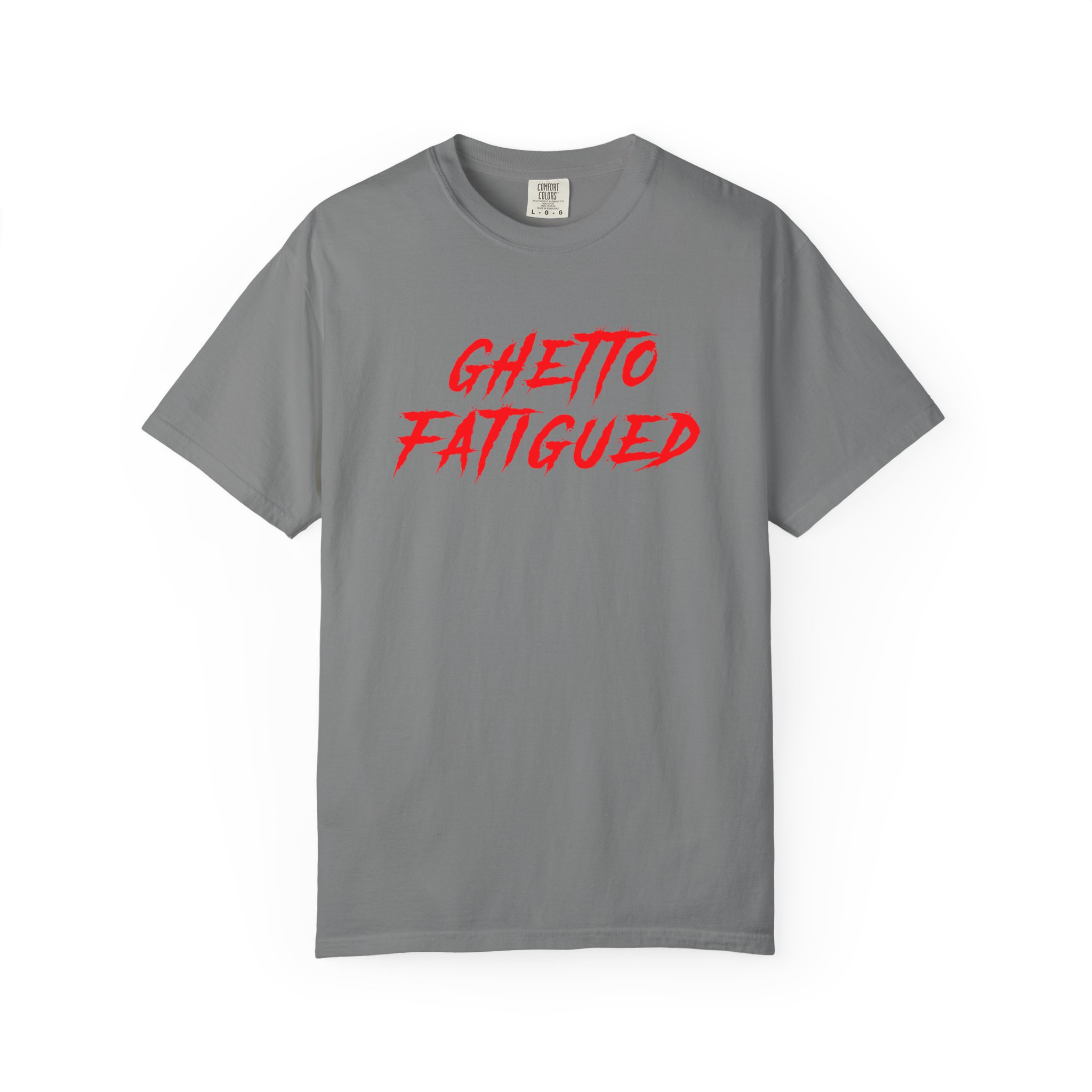 Ghetto Fatigued - T-Shirt - Image 8