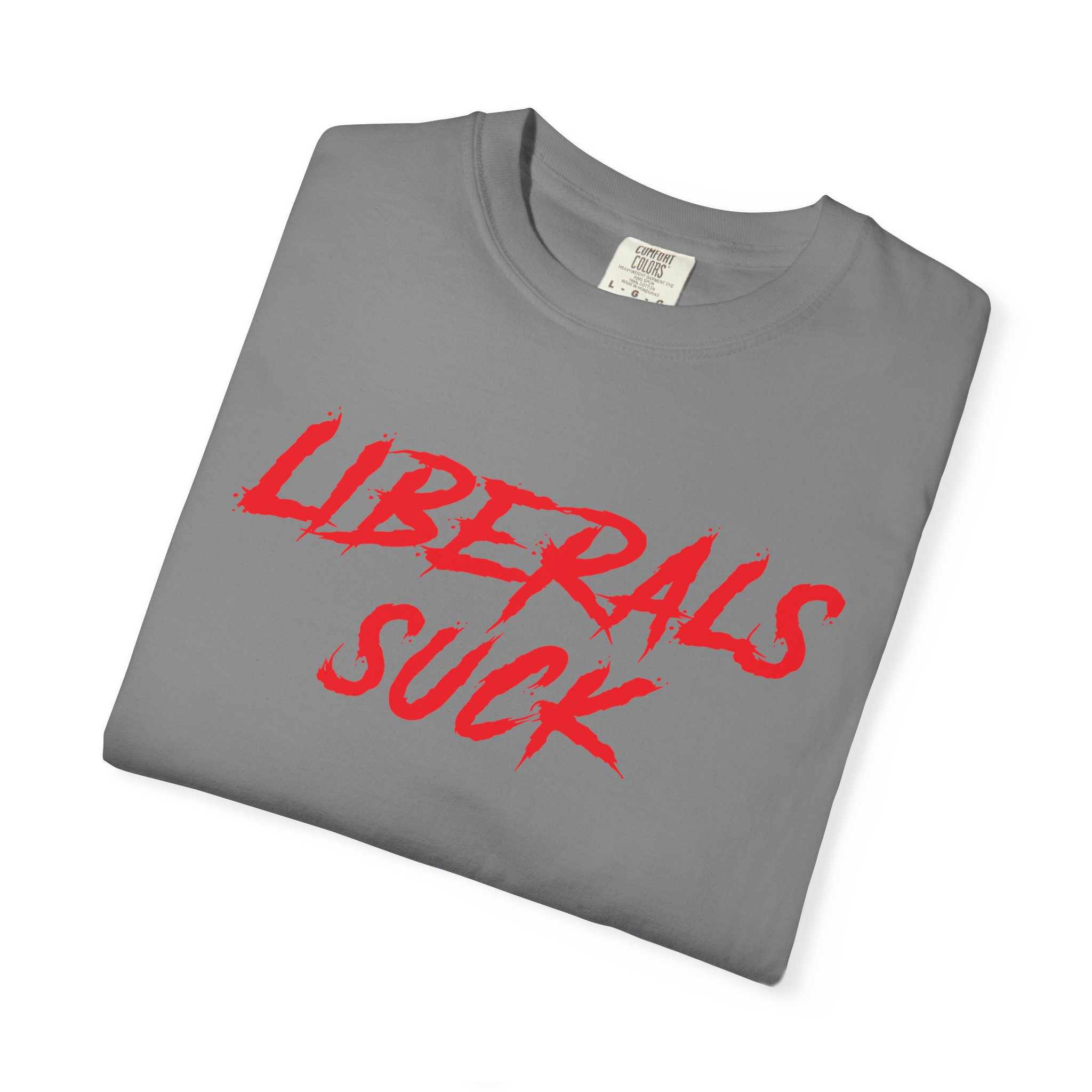 Liberals Suck - T-Shirt - Image 3