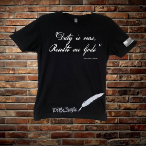Duty is ours, Results are Gods T-Shirt